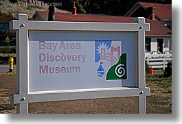 california, discovery, discovery museum, horizontal, marin, marin county, museums, north bay, northern california, san francisco bay area, signs, west coast, western usa, photograph