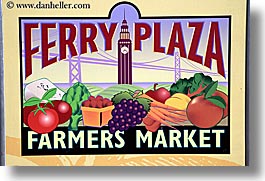 california, farmers, ferry, horizontal, market, plaza, ports, san francisco, signs, west coast, western usa, photograph